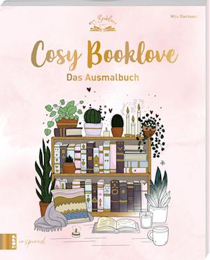 My Booklove: Cosy Booklove - Mila Dierksen - Kirjat - Frech - 9783735881533 - tiistai 15. lokakuuta 2024