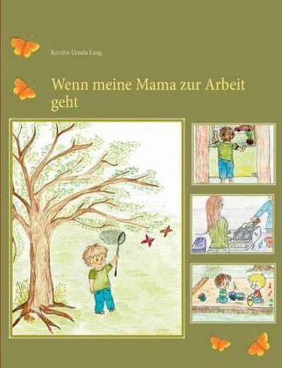 Cover for Lang · Wenn meine Mama zur Arbeit geht (Book) (2016)