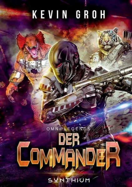 Cover for Groh · Omni Legends - Der Commander (Buch) (2019)