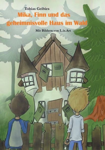 Cover for Geibies · Mika, Finn und das geheimnisvol (Bok) (2019)