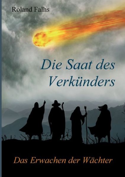 Cover for Falhs · Die Saat des Verkünders (Book) (2019)