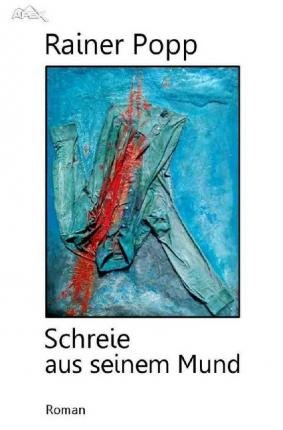 Cover for Popp · Schreie Aus Seinem Mund (Book)