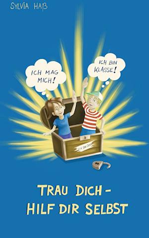 Cover for Sylvia Haß · Trau Dich - hilf Dir selbst! (Paperback Book) (2021)