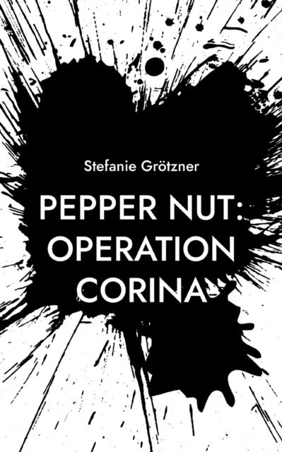 Cover for Stefanie Gr?tzner · Pepper Nut (Paperback Book) (2021)