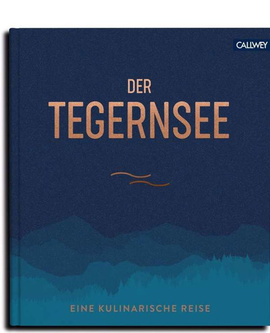 Cover for Kotteder · Der Tegernsee (Book)