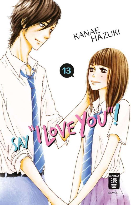 Cover for Hazuki · Say &quot;I love you&quot;! 13 (Book)