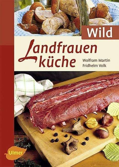 Cover for W. Martin · Landfrauenküche Wild (Book)