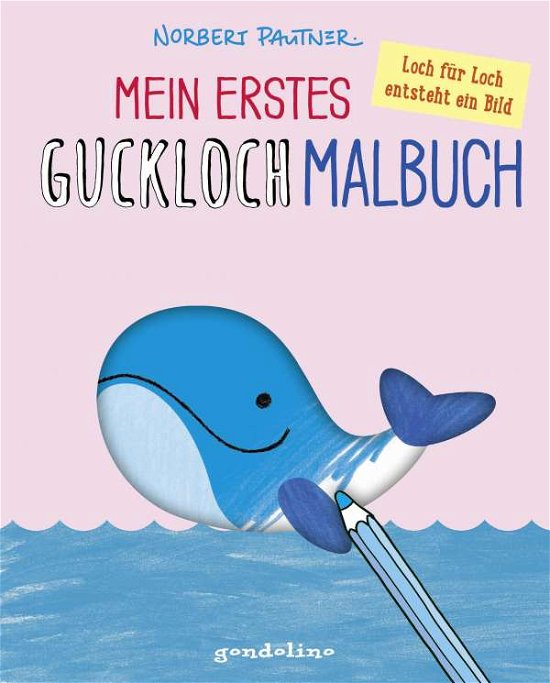 Cover for Pautner · Mein erstes Guckloch-Malbuch fü (Buch)