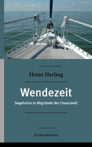 Cover for Heinz Harling · Wendezeit (Paperback Book) [German edition] (2009)