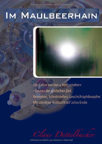 Cover for Claus Dettelbacher · Im Maulbeerhain (Paperback Book) [German edition] (2008)