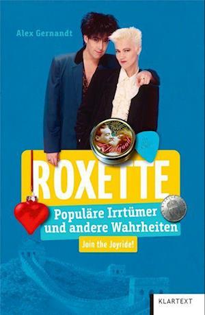 Cover for Alex Gernandt · Roxette (Buch) (2023)