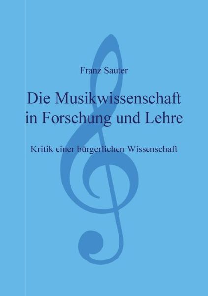 Cover for Sauter · Die Musikwissenschaft in Forschu (Book) (2010)