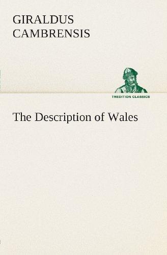 Cover for Giraldus Cambrensis · The Description of Wales (Tredition Classics) (Pocketbok) (2013)