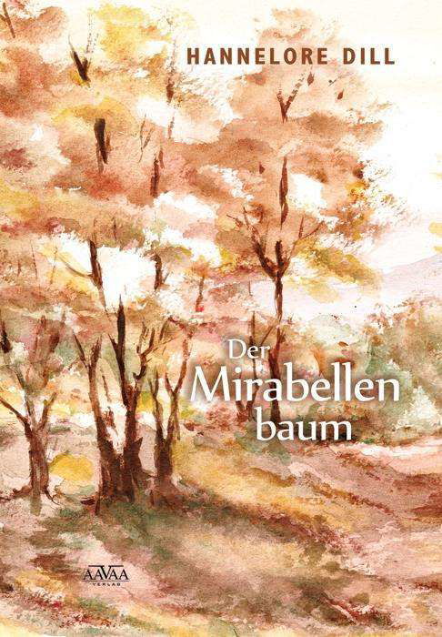 Cover for Dill · Der Mirabellenbaum (Book)