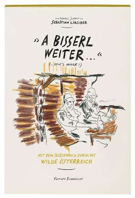 Cover for Lörscher · A bisserl weiter geht's immer (Book)