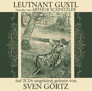 Cover for Sven Gortz · Leutnant Gustl Von a Schnitzler (CD) (2011)