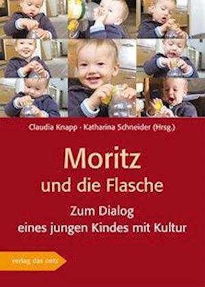 Claudia Knapp · Moritz und die Flasche (Paperback Book) (2019)