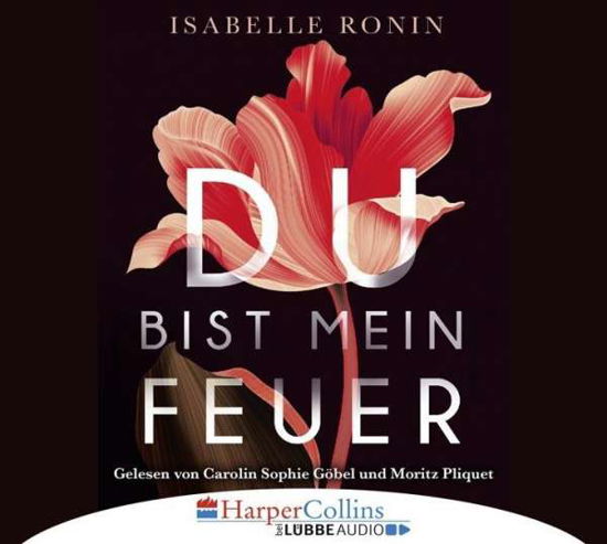 Du bist mein Feuer, - Ronin - Books - HARPER COLLINS - 9783961080533 - October 26, 2017