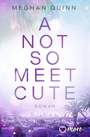 Cover for Meghan Quinn · A Not So Meet Cute (Book) (2024)