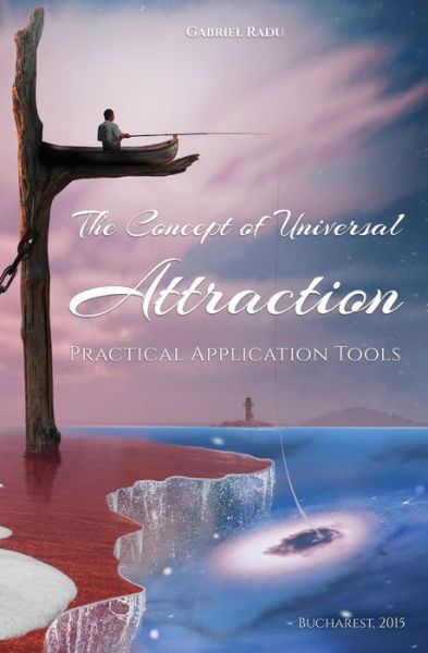 Cover for Gabriel Radu · The Concept of Universal Attraction (Paperback Book) (2015)