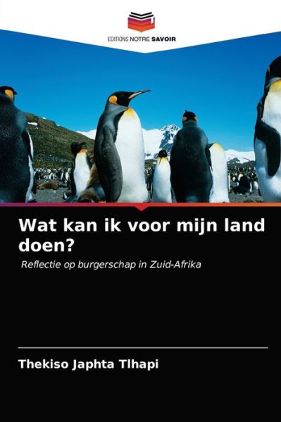 Cover for Tlhapi · Wat kan ik voor mijn land doen? (Bok) (2020)