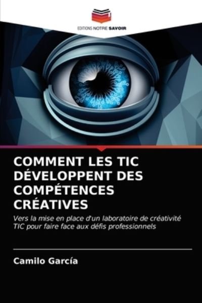 Cover for García · Comment Les Tic Développent Des (N/A) (2021)