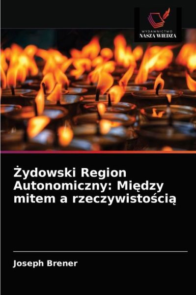 Cover for Joseph Brener · ?ydowski Region Autonomiczny (Paperback Book) (2021)