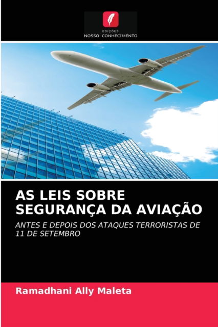 Cover for Ramadhani Ally Maleta · As Leis Sobre Seguranca Da Aviacao (Paperback Book) (2021)