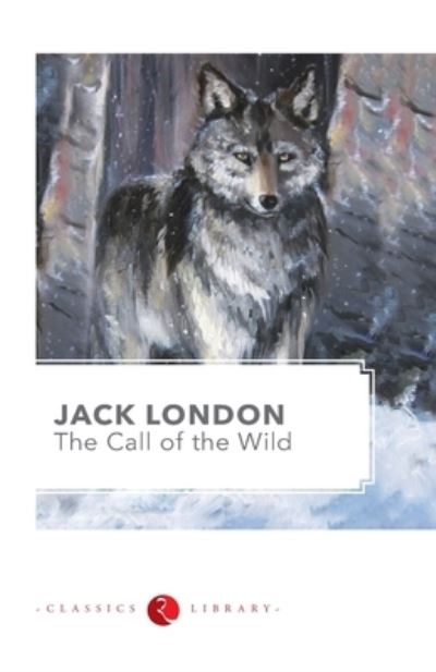 Cover for Jack London · The Call of the Wild (Paperback Book) (2012)