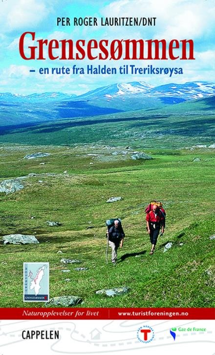 Grensesømmen : en rute fra Halden til Treriksrøysa - Per Roger Lauritzen (red.) - Kirjat - Cappelen Damm - 9788202249533 - maanantai 20. kesäkuuta 2005