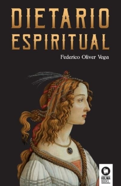 Cover for Federico Oliver Vega · Dietario espiritual (Paperback Book) (2023)