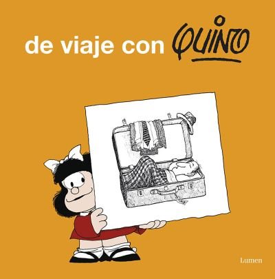 Cover for Joaquin Salvador Lavado · De viaje con Quino. (Book) (2023)