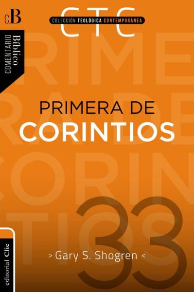 Cover for Gary Shogren · Primera de Corintios: Un Comentario Exegetico-Pastoral (Paperback Book) (2021)