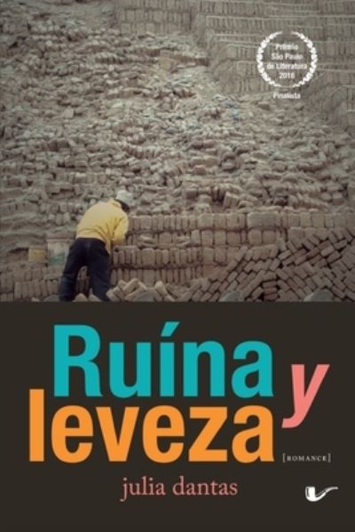 Ruína y leveza - Julia Dantas - Libros - Não Editora - 9788561249533 - 20 de noviembre de 2020