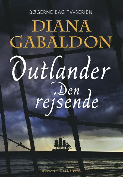 Cover for Diana Gabaldon · Outlander: Den rejsende (Innbunden bok) [1. utgave] (2017)