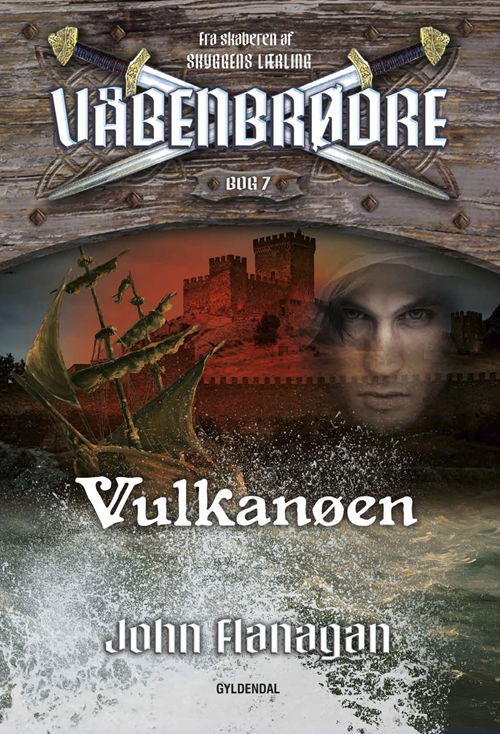 Cover for John Flanagan · Våbenbrødre: Våbenbrødre 7 - Vulkanøen (Heftet bok) [1. utgave] (2018)