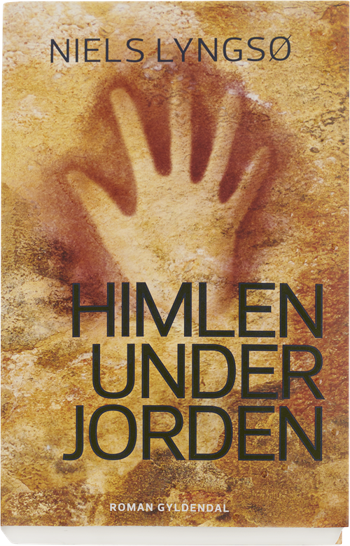 Cover for Niels Lyngsø · Himlen under jorden (Hæftet bog) [1. udgave] (2017)