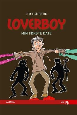 Cover for Jim Højberg · PS: Ung PS, Loverboy - min første date (Bog) [1. udgave] [INDBUNDET] (2012)