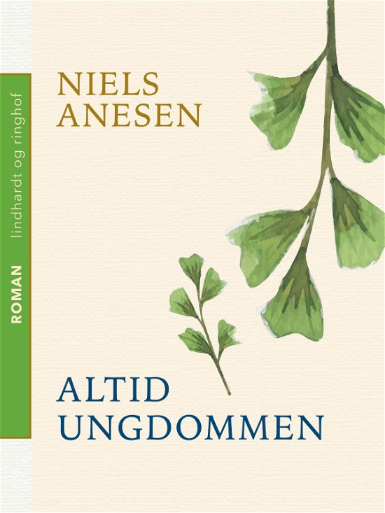 Cover for Niels Anesen · Altid ungdommen (Sewn Spine Book) [1st edition] (2019)