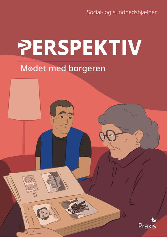 Cover for Marlene Dedecam Sneftrup; Cille Bindslev Rosentoft; Julie Floor Johannesen · Perspektiv: Mødet med borgeren (Sewn Spine Book) [1st edition] (2025)