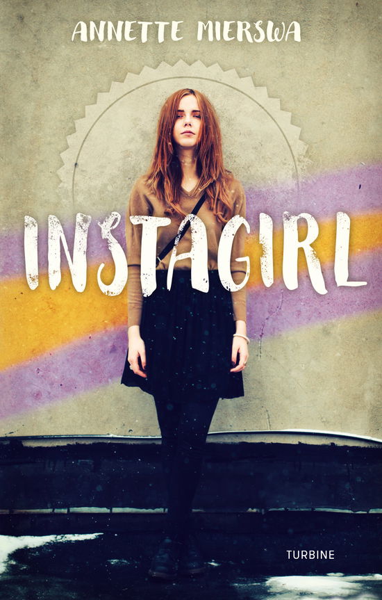 Cover for Annette Mierswa · Instagirl (Sewn Spine Book) [1. wydanie] (2019)