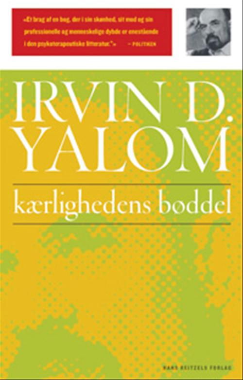 Cover for Irvin D. Yalom · Kærlighedens bøddel (Gebundesens Buch) [3. Ausgabe] [Indbundet] (2007)