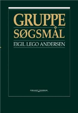 Cover for Eigil Lego Andersen · Gruppesøgsmål (Bound Book) [1st edition] [Indbundet] (2007)