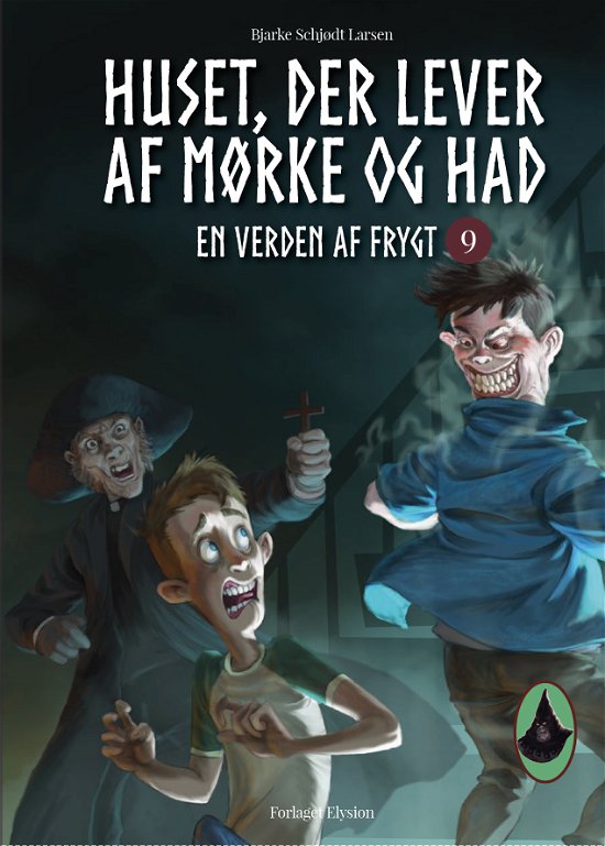 Cover for Bjarke Schjødt Larsen · En Verden af Frygt: Huset, der lever af mørke og had (Gebundenes Buch) [1. Ausgabe] (2020)