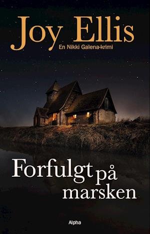 Cover for Joy Ellis · Nikki Galena: Forfulgt på marsken (Sewn Spine Book) [1.º edición] (2023)