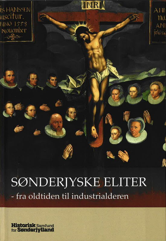 Cover for Carsten Porskrog Rasmussen (red.) · Sønderjyske eliter - fra oldtiden till industrialderen (Bound Book) [1st edition] (2024)