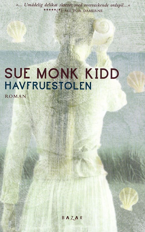 Cover for Sue Monk Kidd · Havfruestolen (Taschenbuch) [2. Ausgabe] (2007)