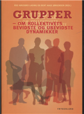 Cover for Åse Høgsbro Lading &amp; Bent Aage Jørgensen (red.) · Grupper (Sewn Spine Book) [1º edição] (2010)