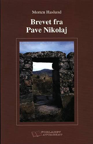 Brevet fra Pave Nikolaj - Morten Haslund - Books - Atuagkat - 9788790393533 - November 13, 2000