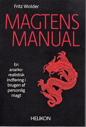 Cover for Fritz Wolder · Magtens manual (Innbunden bok) [2. utgave] (2021)
